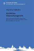 Kirchliches Datenschutzgericht (eBook, PDF)