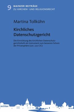 Kirchliches Datenschutzgericht (eBook, PDF) - Tollkühn, Martina