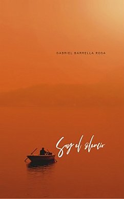 Soy el silencio (eBook, ePUB) - Rosa, Gabriel Barrella