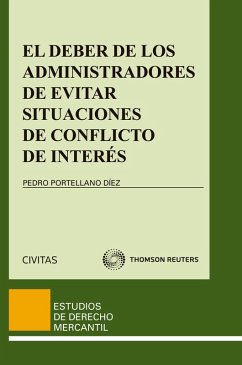 El deber de los administradores de evitar situaciones de conflicto de interés (eBook, ePUB) - Portellano Díez, Pedro