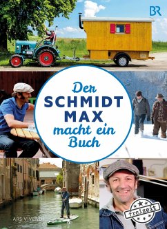 Der Schmidt Max macht ein Buch (eBook) (eBook, ePUB) - Schmidt, Max