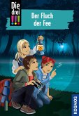 Der Fluch der Fee / Die drei Ausrufezeichen Bd.89 (eBook, ePUB)