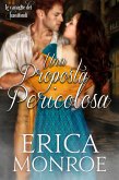 Una proposta pericolosa (Le canaglie dei bassifondi, #1) (eBook, ePUB) Una proposta pericolosa (Le canaglie dei bassifondi, #1) (eBook, ePUB)