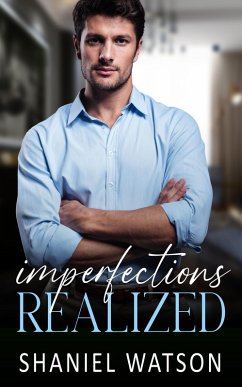 Imperfections Realized (The Imperfection Series, #3) (eBook, ePUB) - Watson, Shaniel