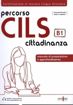 Percorso CILS Cittadinanza B1 - Test di preparazione + online audio - Paciotti, Emanuela
