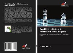 Conflitti religiosi in Adamawa Nord Nigeria. - Bello, Elisha