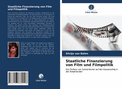 Staatliche Finanzierung von Film und Filmpolitik - van Dalen, Silvija