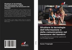 Sfruttare le tecnologie dell'informazione e della comunicazione nel benessere dei bambini - Tregeagle, Susan