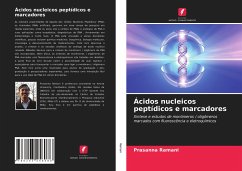 Ácidos nucleicos peptídicos e marcadores - Ramani, Prasanna