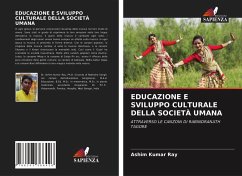 EDUCAZIONE E SVILUPPO CULTURALE DELLA SOCIETÀ UMANA - Ray, Ashim Kumar