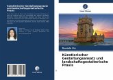 Künstlerischer Gestaltungsansatz und landschaftsgestalterische Praxis