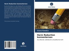 Harm Reduction kennenlernen - Fonsêca, Cícero