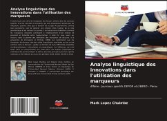 Analyse linguistique des innovations dans l'utilisation des marqueurs - Lopez Chuimbe, Mark