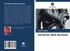 AUFSÄTZE ÜBER RELIGION - Özalp, Ahmet