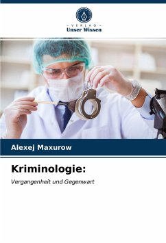 Kriminologie: - Maxurow, Alexej