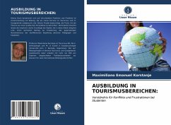 AUSBILDUNG IN TOURISMUSBEREICHEN: - Korstanje, Maximiliano Emanuel