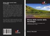 Mosso dalle maree della tecnologia