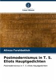 Postmodernismus in T. S. Eliots Hauptgedichten