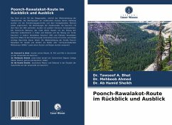 Poonch-Rawalakot-Route im Rückblick und Ausblick - Bhat, Dr. Tawseef A.;Ahmed, Dr. Mehboob;Sheikh, Dr. Ab Hamid