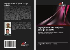 Ingegneria dei requisiti con gli aspetti - Fox Lozano, Jorge Alberto;Francisco Gutiérrez Tornés, Agustín