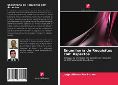 Engenharia de Requisitos com Aspectos - Fox Lozano, Jorge Alberto;Francisco Gutiérrez Tornés, Agustín