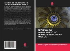 Cover REFLEXO DO HOLOCAUSTO NO TEATRO E NO CINEMA RUSSOS