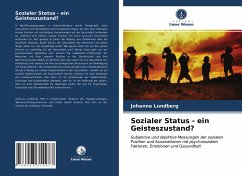 Sozialer Status - ein Geisteszustand? - Lundberg, Johanna