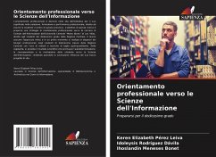 Orientamento professionale verso le Scienze dell'Informazione - Pérez Leiva, Keren Elizabeth Pérez Leiva;Rodríguez Dávila, Idoleysis;Meneses Bonet, Ihoslandin