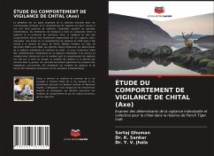 ÉTUDE DU COMPORTEMENT DE VIGILANCE DE CHITAL (Axe) - Ghuman, Sartaj;Sankar, Dr. K.;Jhala, Dr. Y. V.