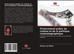 Financement public du cinéma et de la politique cinématographique: L'effet des subventions sur le succès au box-office aux Pays-Bas