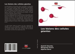 Les lésions des cellules géantes - Khemka, Aakriti;Arora, Manpreet;Dave, Aparna