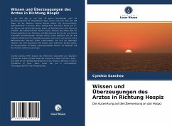 Wissen und Überzeugungen des Arztes in Richtung Hospiz - Sanchez, Cynthia