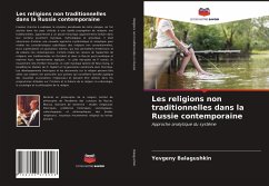 Les religions non traditionnelles dans la Russie contemporaine - Balagushkin, Yevgeny