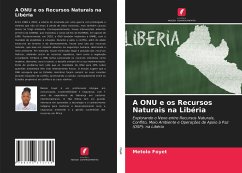 A ONU e os Recursos Naturais na Libéria - Foyet, Metolo