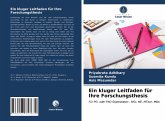 Ein kluger Leitfaden für Ihre Forschungsthesis