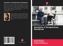 Geriatria e Perspectivas Dentárias - Bansod, Runal;Chandak, Rakhi;Sathawane, Ramhari