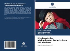 Merkmale der abdominalen Tuberkulose bei Kindern - Hammami, Fatma;Koubaa, Makram;Ben Jemaa, Mounir