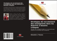 Stratégies de recrutement des enseignants dans les districts à besoins critiques - Thomas, Shimelle A.