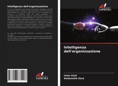 Intelligenza dell'organizzazione - Zare, Shokoufeh;Azizi, Iman