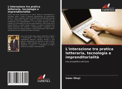 L'interazione tra pratica letteraria, tecnologia e imprenditorialità - Oluyi, Isaac