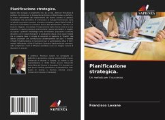 Pianificazione strategica. - Levane, Francisco