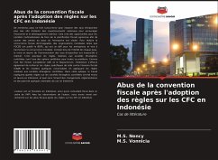 Abus de la convention fiscale après l'adoption des règles sur les CFC en Indonésie - Nency, M.S.;Vonnicia, M. S.