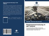 Regenwassernutzung in der Voliere