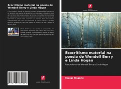 Ecocritismo material na poesia de Wendell Berry e Linda Hogan - Msalmi, Manel