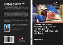 Effetto dello stress termico sui parametri del sangue nei lavoratori dell'industria del ferro - Malik, Husna