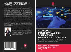 AVANÇOS E PERSPECTIVAS DOS SISTEMAS DE DESINFECÇÃO COVID-19 - N. Abdulrazaq, Mohammed;Ab. Yajid, Mohd Shukri;YUSUF, EDDY