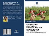 BILDUNG UND KULTURELLE ENTWICKLUNG DER MENSCHLICHEN GESELLSCHAFT