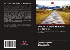 Le Chili d'aujourd'hui et de demain - Sangueza, Germán;Asencio, Guido;Fernández, René