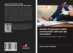 Analisi linguistica delle innovazioni nell'uso dei marcatori - Lopez Chuimbe, Mark