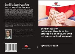 Sensibilisation métacognitive dans les stratégies de lecture chez les apprenants divergents - SAM, VIJAYALAKSHMI